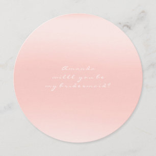 Will You Be My Bridesmaid White Pink Rose Blush Invitation