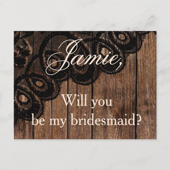 Will you be my bridesmaid Wood and Faux Lace Invitation Postcard (Front)