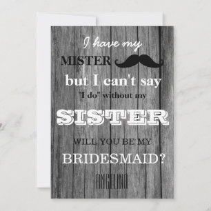 Will you be my bridesmaid? Wood Background Invitation