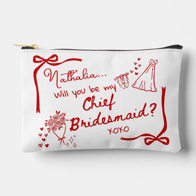 Will you be my Chief Bridesmaid Proposal  Accessory Pouch (Front)