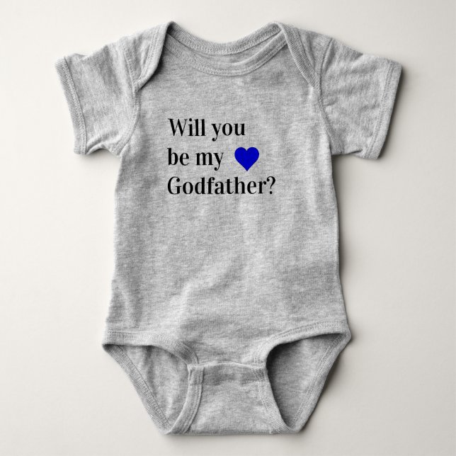 will you be my godfather baby bodysuit (Front)