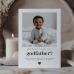 Will You Be My Godfather Photo Proposal Invitation<br><div class="desc">Looking for a sweet and meaningful way to ask a loved one to be your baby's Godfather? This modern, minimalist card is the perfect way to pop the question! Whether you're asking a family member or a close friend, this template helps you create a heartfelt moment that they'll treasure forever,...</div>