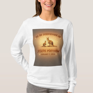 Will You Be My Godmother?” Kangaroo Keepsake Desig T-Shirt