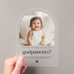 Will You Be My Godparents Arch Photo Proposal Acrylic Invitations<br><div class="desc">Looking for a sweet and meaningful way to ask a loved one to be your baby's Godparents? This modern, minimalist card is the perfect way to pop the question! Whether you're asking a family member or close friends, this template helps you create a heartfelt moment that they'll treasure forever, along...</div>