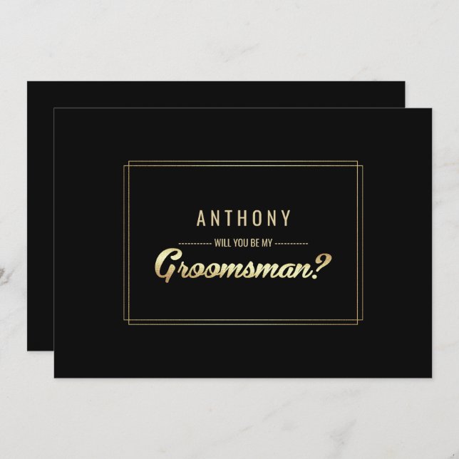 Will you be my Groomsman? Black Gold Wedding Invitation (Front/Back)