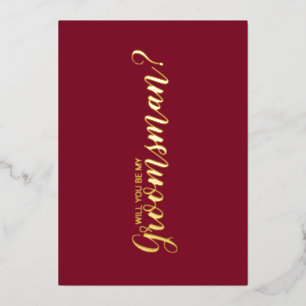 Will You Be My Groomsman? Burgundy and Gold