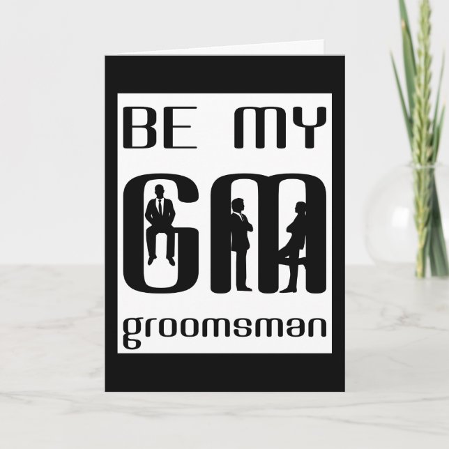 Will You Be My Groomsman Greeting Card (Front)