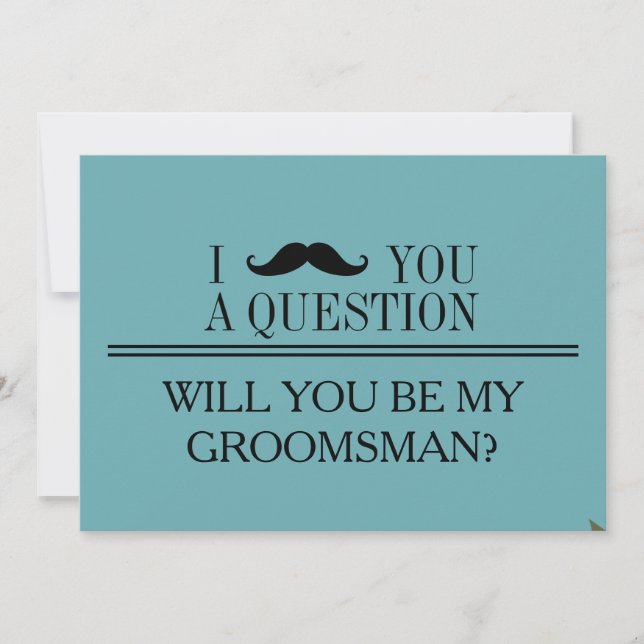 Will you be my Groomsman? Invitation (Front)