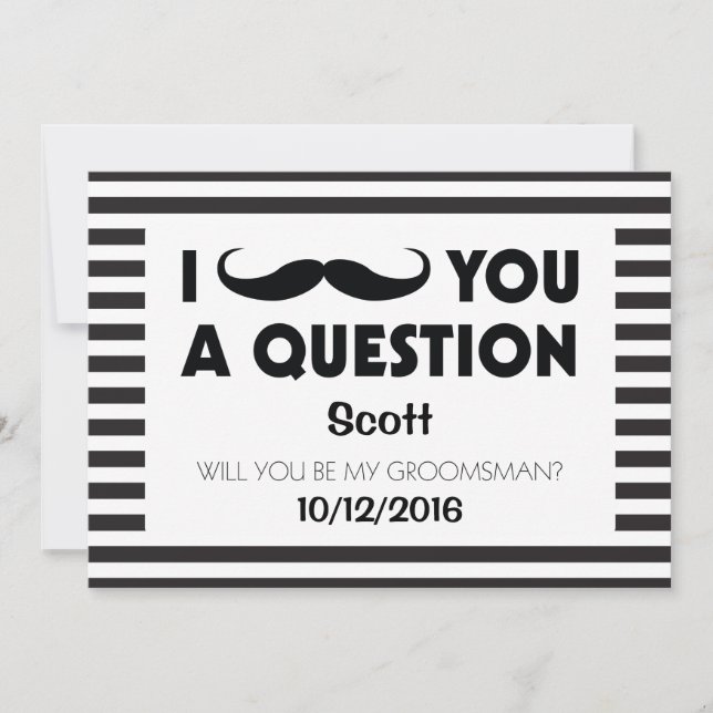 Will You Be My Groomsman Moustache Black Stripes Invitation (Front)