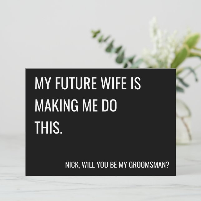 Will you be my groomsman proposal flat card (Standing Front)