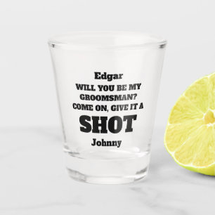 Will You Be My Groomsmen Proposal Shot Glass