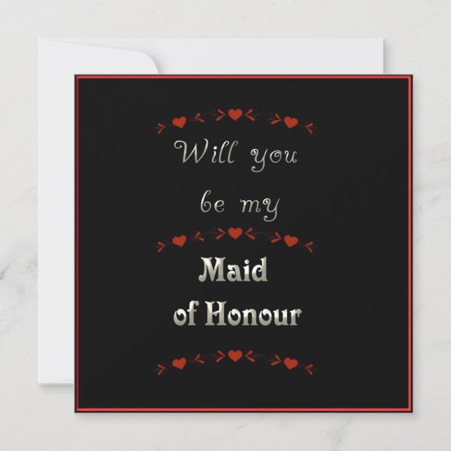Will You Be My Maid of Honour Black, Red & White Invitation (Front)