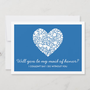 Will You Be My Maid Of Honour? Blue Heart Card