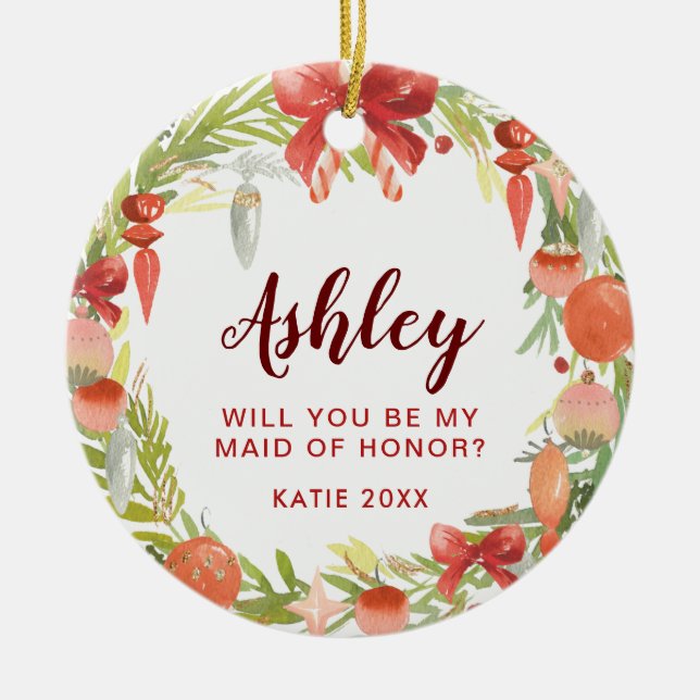 Will You Be My Maid of Honour | Bridesmaid Proposa Ceramic Tree Decoration (Front)