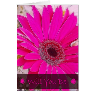 Will You Be My Maid Of Honour Card