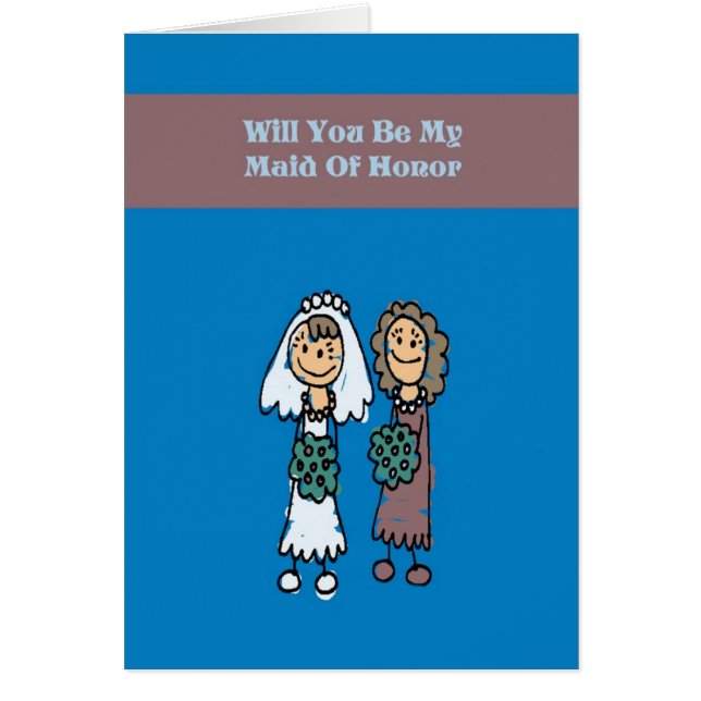 Will You Be My Maid Of Honour Card (Front)