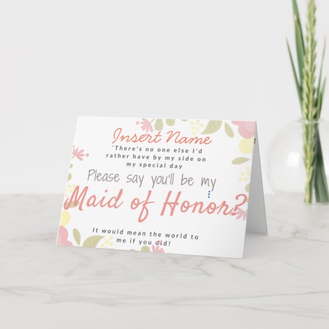 Will you be my maid of honour? custom text card (Front)