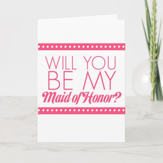 Will You Be My Maid of Honour? Invitation (Front)