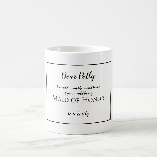 Will you be my Maid of Honour/name/Black text Coffee Mug (Center)