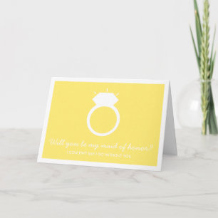 Will You Be My Maid Of Honour? Yellow Ring Card