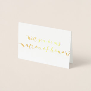 Will You Be My Matron of Honour Foil Card