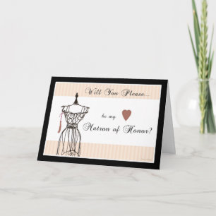 Will You be my Matron of Honour - Mannequin Card