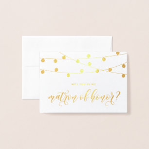 Will You Be My Matron of Honour String Lights Foil Card