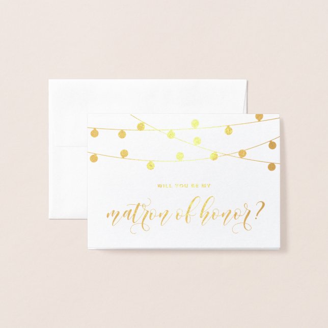 Will You Be My Matron of Honour String Lights Foil Card (Front With Envelope)