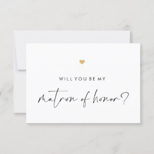 Will You Be My Matron Script Gold Heart Invitation