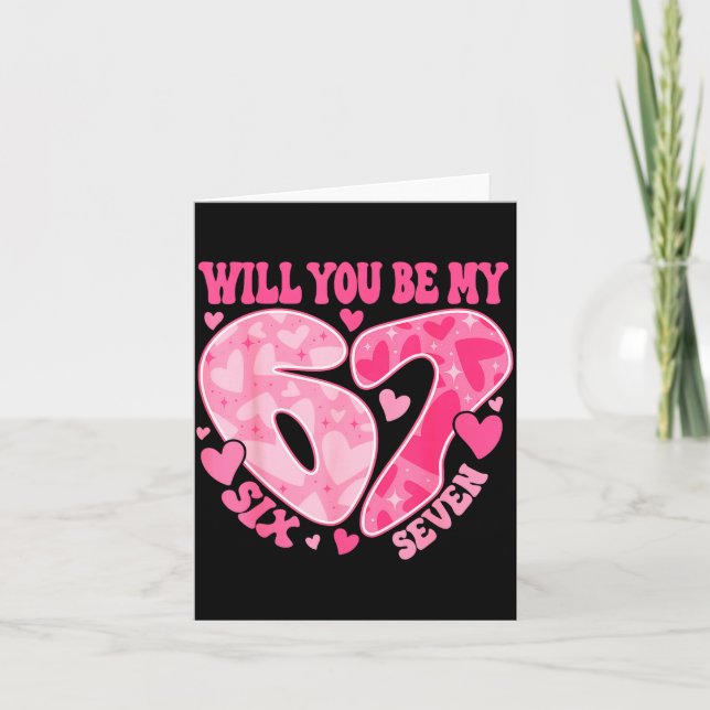 Will You Be My Six Seven Heart 67 Meme Valentines  Card (Front)