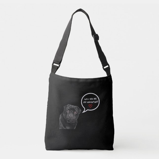 Will You Be My Valentine Cute Black Pug Dog Crossbody Bag (Front)