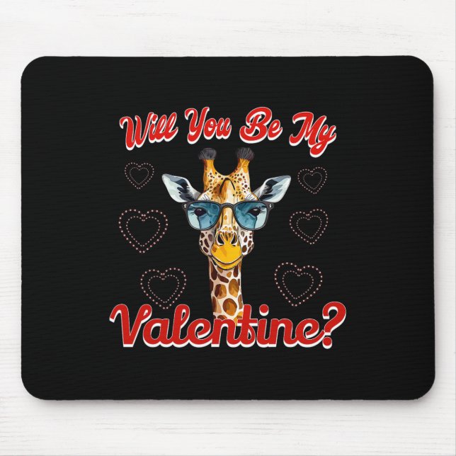 Will You Be My Valentine Funny Giraffe Valentines  Mouse Pad (Front)
