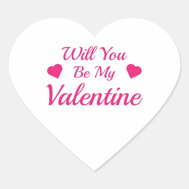 Will You Be My Valentine Heart Sticker (Front)