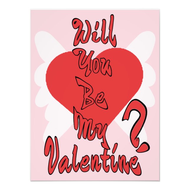 Will You Be My Valentine? Photo Print (Front)