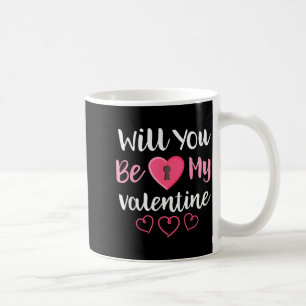 Will You Be My Valentine Shirt Valentines Day Coffee Mug