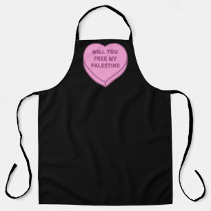 Will you free my Palestine? Cute Candy Heart sweet Apron