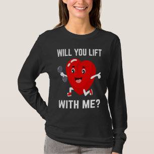 Will You Lift Gym Couple Bodybuilding Workout Powe T-Shirt