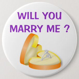 "WILL YOU MARRY ME ?" ENGAGEMENT RING 6 CM ROUND BADGE