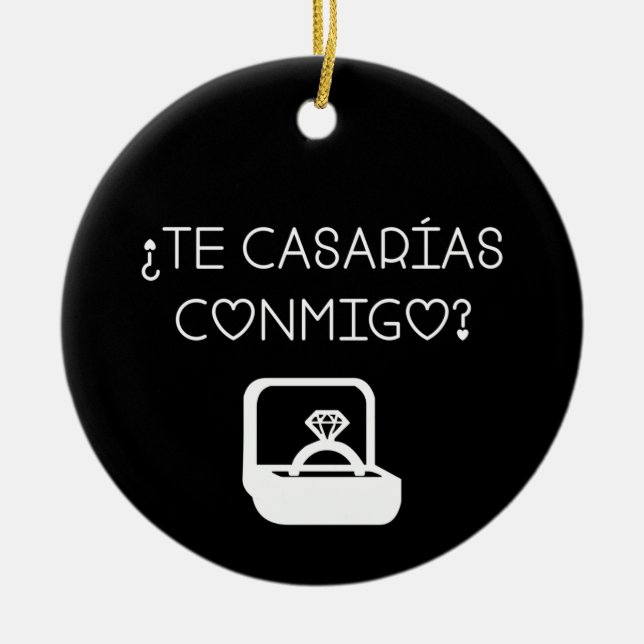 Will You Marry Me? Proposal ¿Te Casarias Conmigo? Ceramic Tree Decoration (Front)