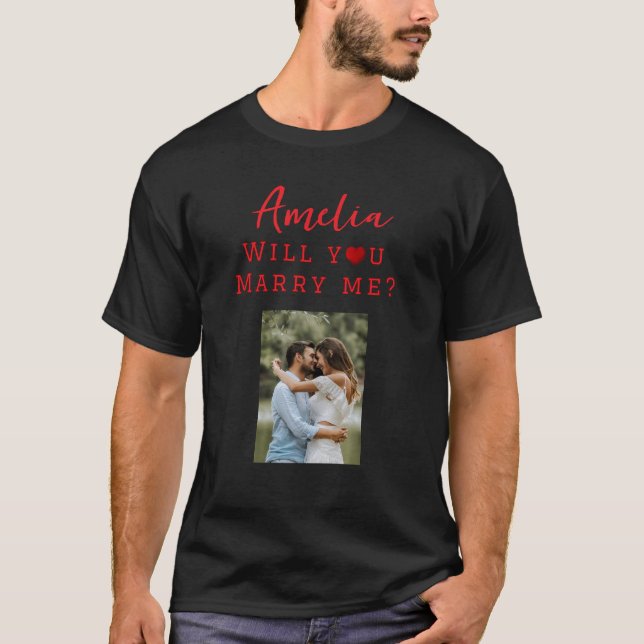 Will you marry me Romantic Proposal Photo T-Shirt (Front)