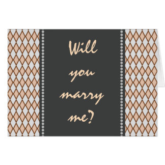 "Will you marry me?"; Rustic Brown, Beige Diamonds