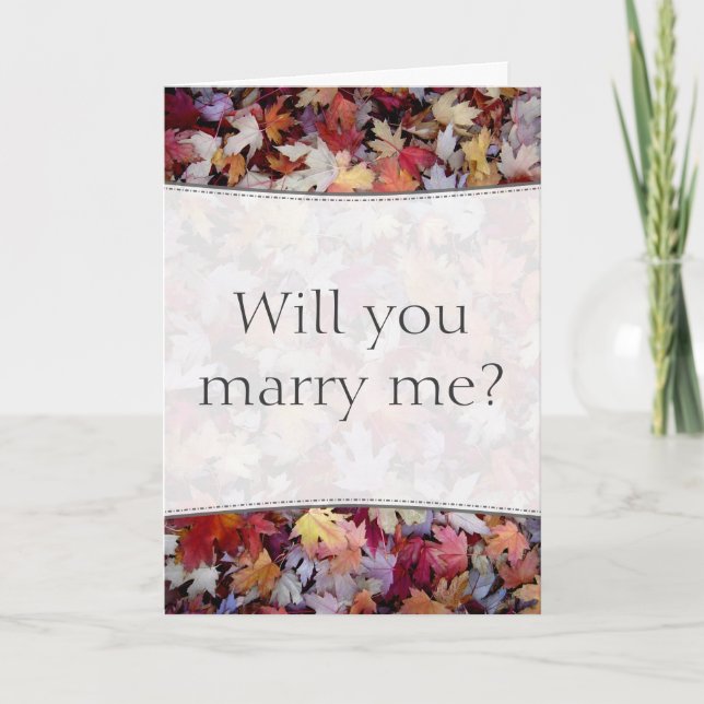 "Will you marry me?" + Rustic Fallen Autumn Leaves Card (Front)