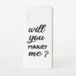 Will you marry me? samsung galaxy case<br><div class="desc">Will you marry me? Surprise your great love in a creative and funny way with this lovely and original gift idea. Romantic and at the same time a funny way for your marriage proposal.</div>
