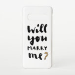 Will you marry me samsung galaxy case<br><div class="desc">Will you marry me? Surprise your great love in a creative and funny way with this lovely and original gift idea. Romantic and at the same time a funny way for your marriage proposal.</div>