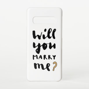 Will you marry me samsung galaxy case