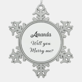 Will you marry me snowflake pewter christmas ornament
