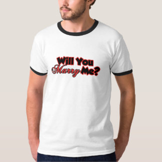 Will you marry me T-Shirt
