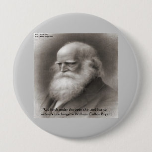 William Cullen Bryant & Nature Quote 10 Cm Round Badge