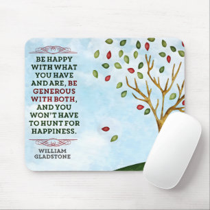William Gladstone Inspirational Quote "Happiness" Mouse Pad