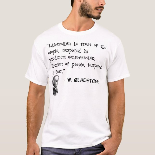 William Gladstone: Liberalism vs. Conservatism T-Shirt (Front)
